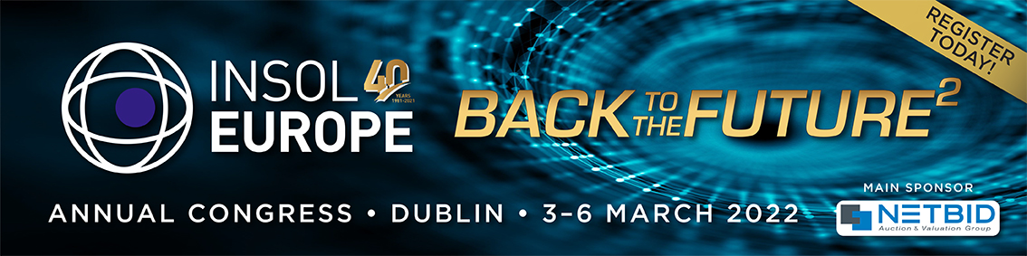 INSOL Europe Annual Congress 2022: Dublin, Ireland