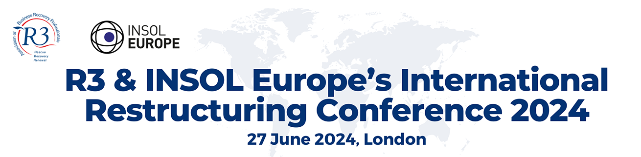 2024 R3 & INSOL Europe International Restructuring Conference