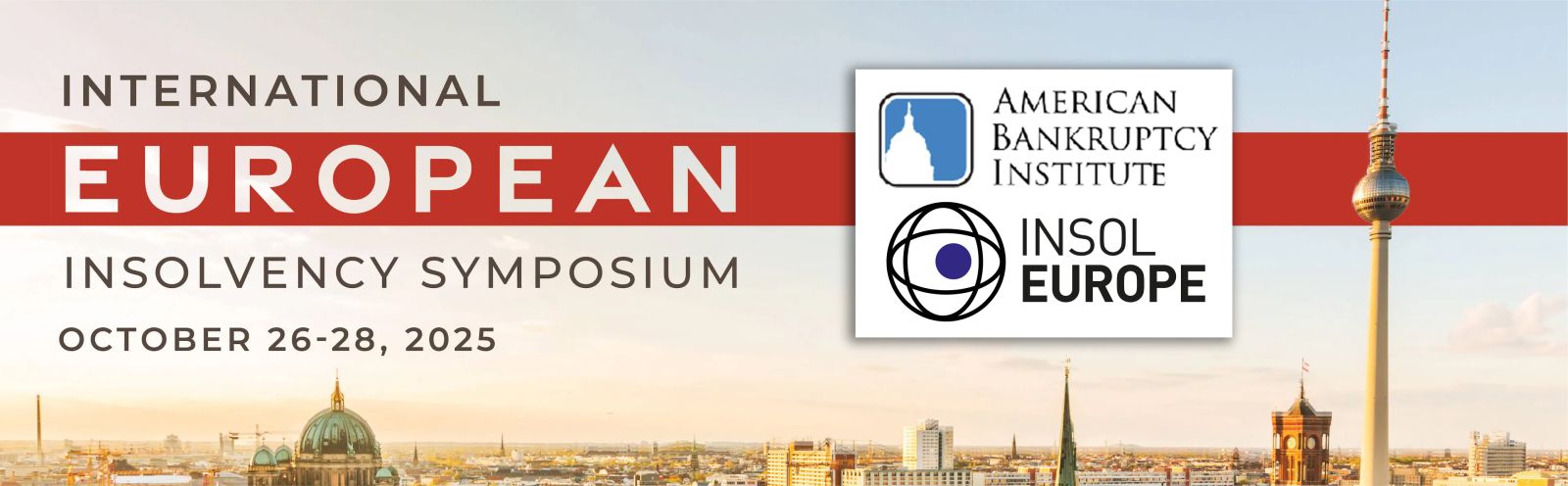 ABI & INSOL Europe 2025 International European Insolvency Symposium